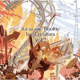 Vocacolle Rookie Top Creators Vol.2/オムニバス[CD]【返品種別A】