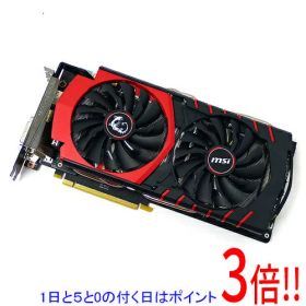 【1日と5.0のつく日、18日はポイント3倍！】【中古】MSI グラフィックボード GTX 970 GAMING 4G PCIExp 4GB
