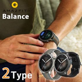 送料無料 スマートウォッチ アマズフィット Balance 46mm 充電式 丸型 軽量 デジタル 腕時計 メンズ レディース 睡眠 健康管理 筋肉量 体脂肪 ヘルスケア Bluetooth 通話 通知 Amazfit ブランド 誕生日プレゼント ミッドナイト サンセットグレー