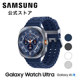 【公式】Samsung Galaxy Watch Ultra（2025）チタニウム スマートウォッチ 本体 Felica対応 IP68 Bluetooth v5.3 Dual GPS搭載 通話機能