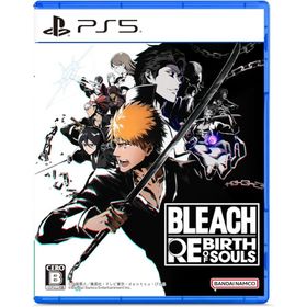 【取寄せ商品】ＰＳ５ BLEACH Rebirth of Souls（ブリーチ リバースオブソウルズ）（２０２５年３月２１日発売）【新品】【ポスト投函便送料無料】