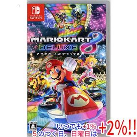 マリオカート8 デラックス Nintendo Switch【いつでも+1％！5のつく日と日曜日は+2%！】 爆買