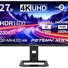 Titan Army｜タイタンアーミー ゲーミング液晶ディスプレイ(27型/FAST IPS/4K 3840×2160/FHD340Hz・4K170Hz/1ms)(ブラック) P275MV MAX