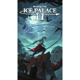 Beyond The Ice Palace 2