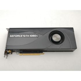 【中古】ZOTAC GeForce GTX 1080 Ti Blower(ZT-P10810B-10B) GTX1080Ti/11GB(GDDR5X)/PCI-E【千葉】保証期間１週間