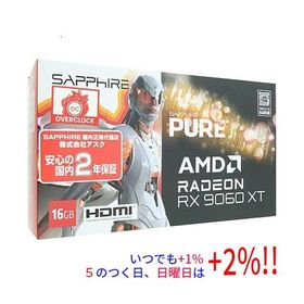 SAPPHIRE SAPPHIRE PURE Radeon RX 9060 XT GAMING OC 16GB 11350-02-20G PCIExp 16GB【いつでも+1％！5のつく日と日曜日は+2%！】 爆買