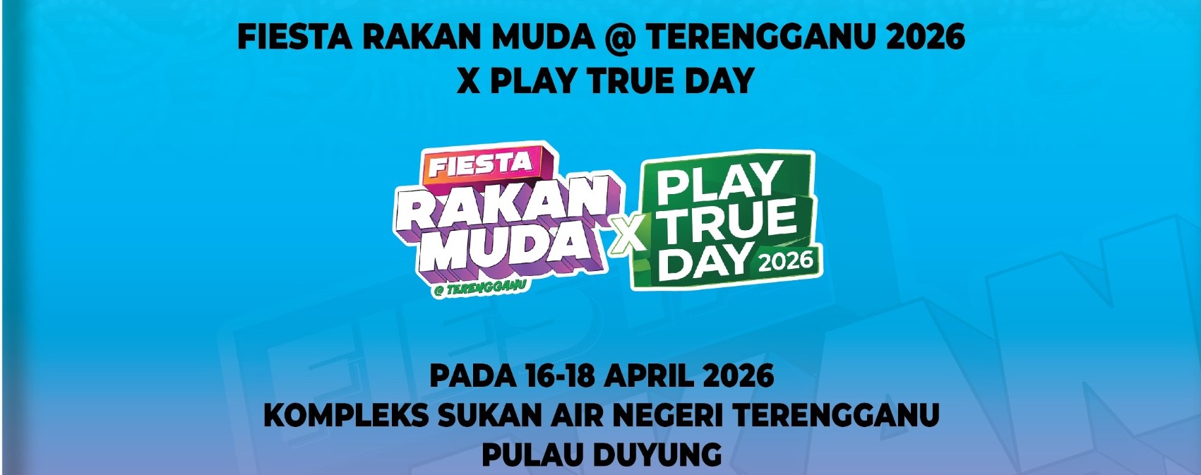 FIESTA RAKAN MUDA @ TERENGGANU 2026