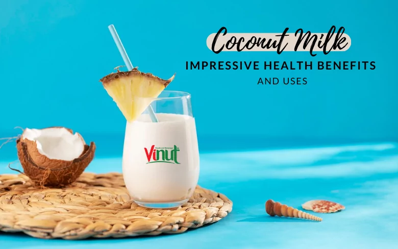 Coconut Milk: Top 4 Impressive Health Benefits and Uses