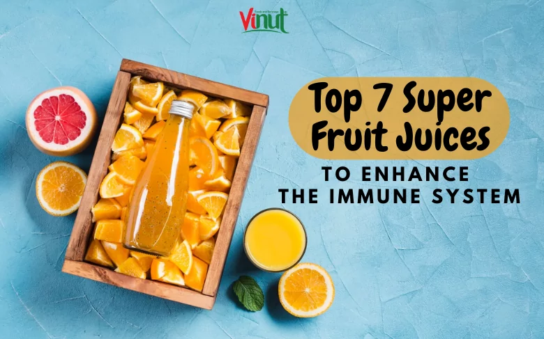 Top 7 Super Fruit Juices to Enhance the Immune System Top 7 Super Fruit Juices to Enhance the Immune System
