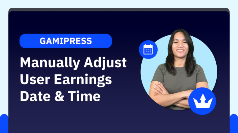 How to Manually Adjust GamiPress User Earnings Date & Time for Accurate Leaderboards