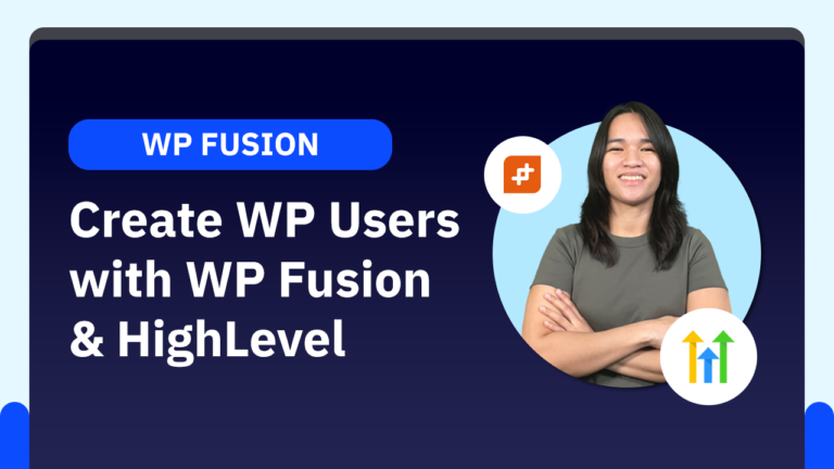 How to Create a New WordPress User with WP Fusion Webhook for HighLevel