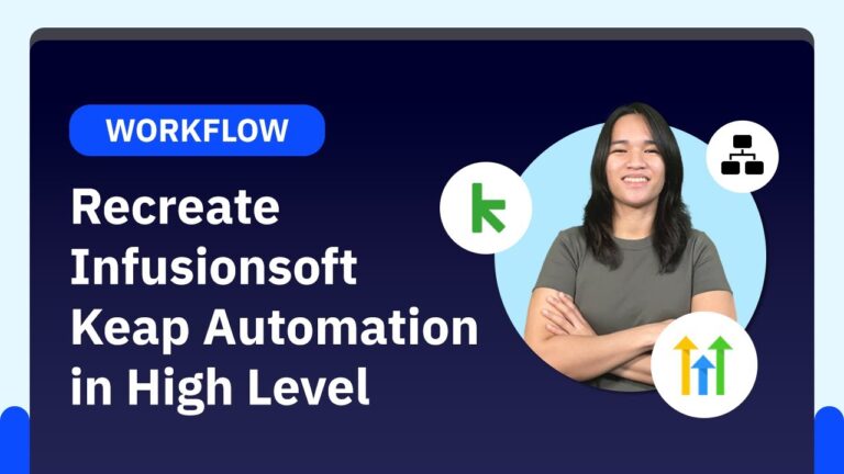 Quick Example: How to Recreate Infusionsoft Keap Automation in High Level Workflow